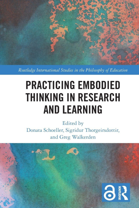 Buch Practicing Embodied Thinking in Research and Learning Donata Schoeller