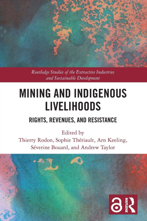 Kniha Mining and Indigenous Livelihoods Thierry Rodon