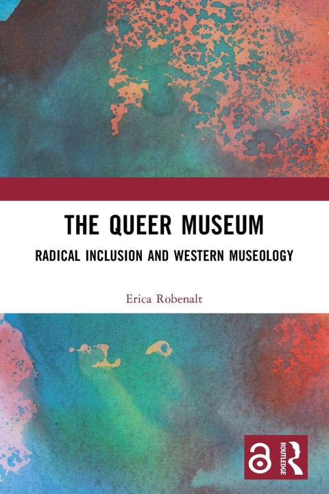 Kniha Queer Museum Erica Robenalt