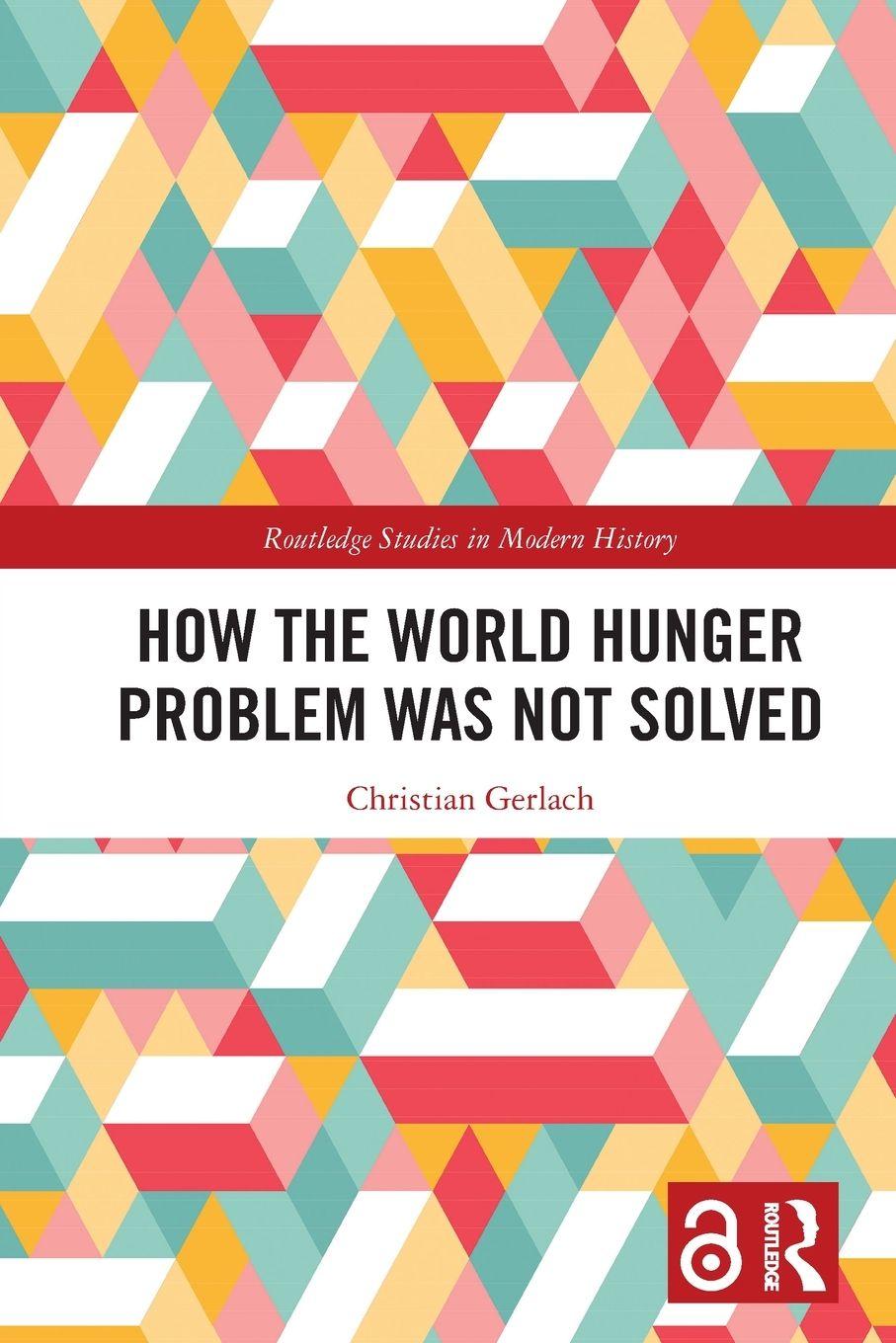 Книга How the World Hunger Problem Was not Solved Gerlach