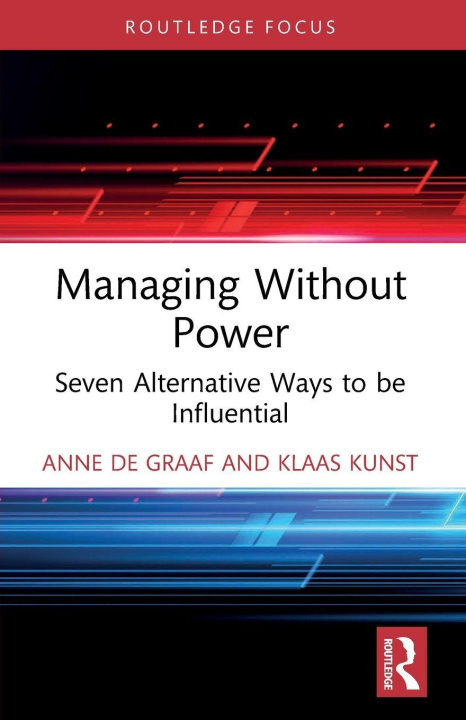 Kniha Managing Without Power Anne de Graaf