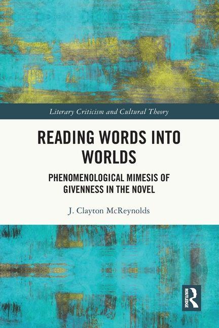 Kniha Reading Words into Worlds J. Clayton McReynolds