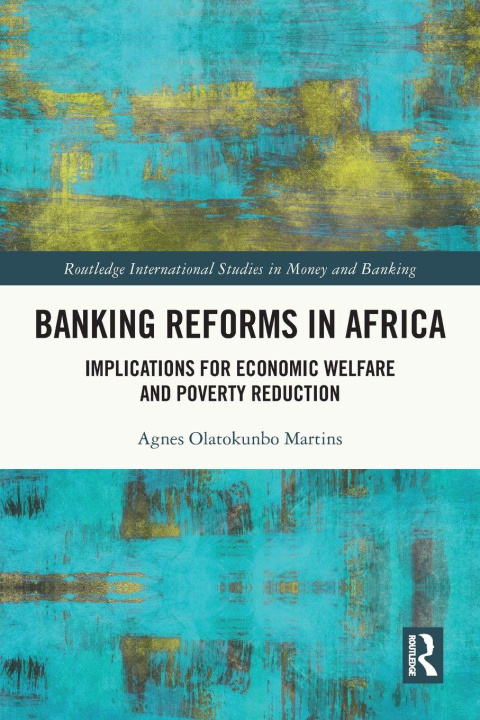 Книга Banking Reforms in Africa Agnes Olatokunbo Martins