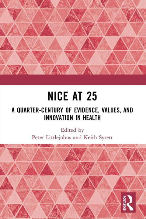 Kniha NICE at 25 Peter Littlejohns