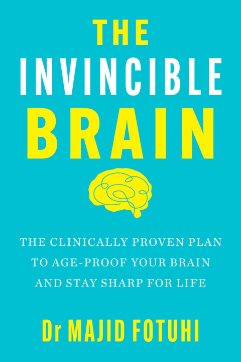 Kniha Invincible Brain Dr Majid Fotuhi