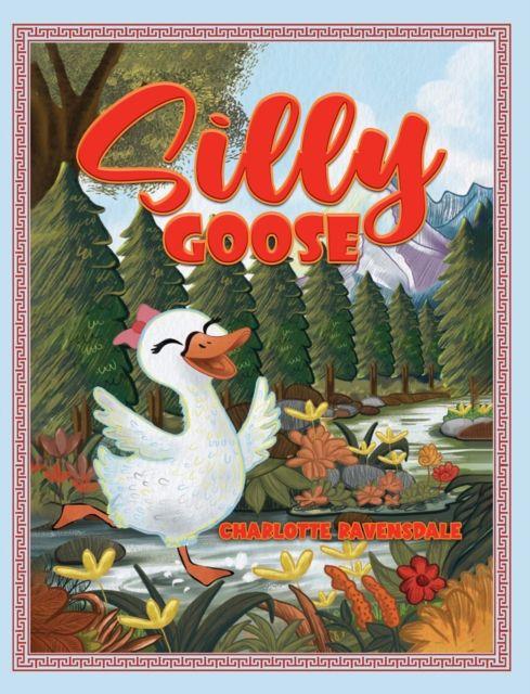 Kniha Silly Goose Charlotte Ravensdale