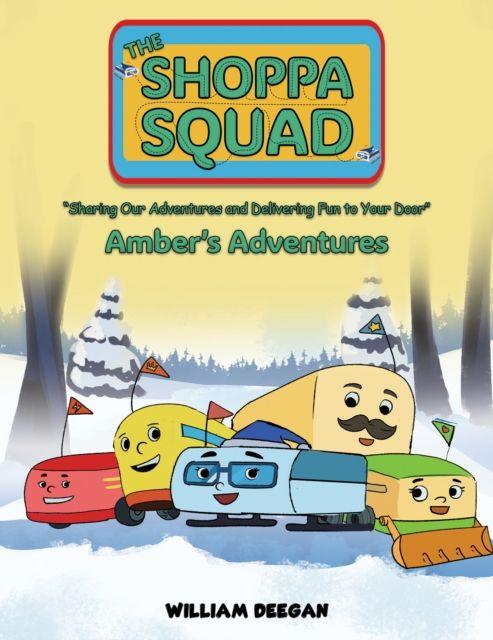 Kniha Shoppa Squad - Amber's Adventures William Deegan