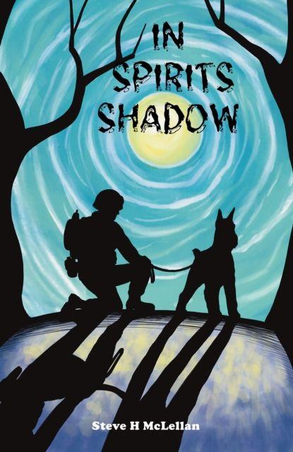 Kniha In Spirits Shadow Steve H McLellan