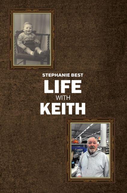 Kniha Life With Keith Stephanie Best