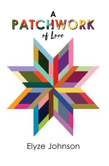 Boek Patchwork of Love Elyze Johnson