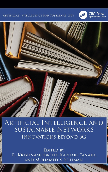 Книга Artificial Intelligence and Sustainable Networks Mohamed S. Soliman