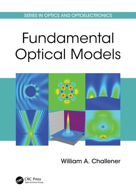 Kniha Fundamental Optical Models William A. Challener