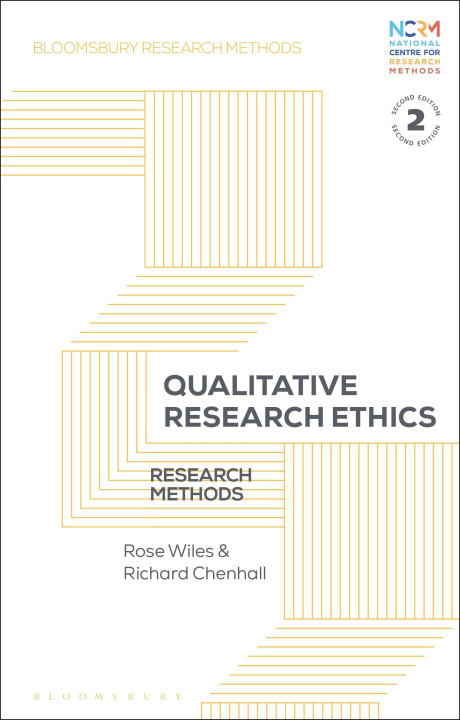 Kniha Qualitative Research Ethics Rose Wiles