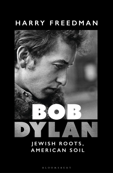 Kniha Bob Dylan Harry Freedman