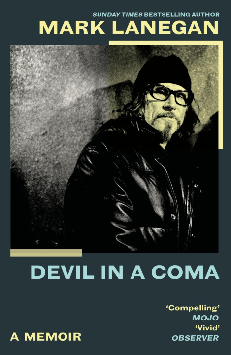 Knjiga Devil in a Coma Mark Lanegan