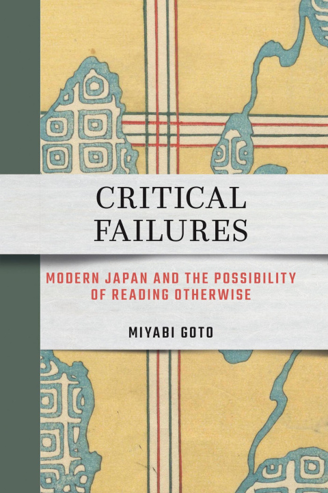 Kniha Critical Failures Miyabi Goto