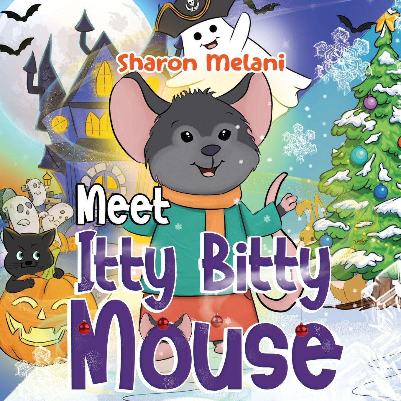 Kniha Meet Itty Bitty Mouse Sharon Melani
