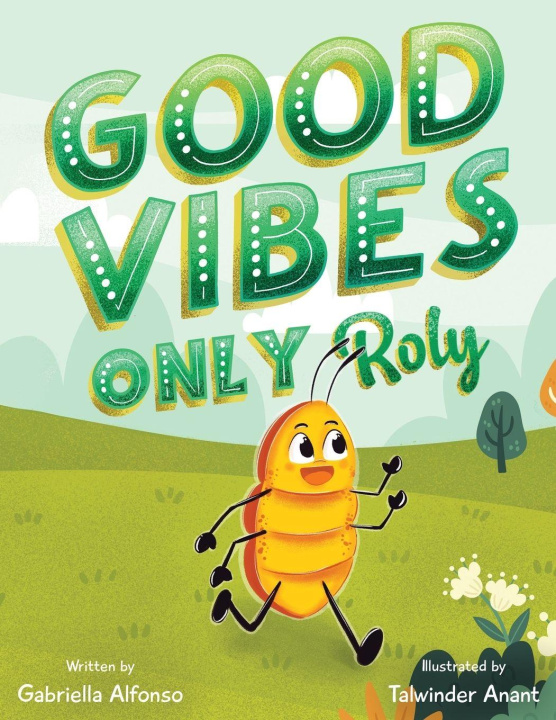 Kniha Good Vibes Only Roly Gabriella Alfonso