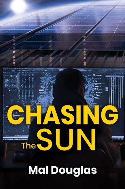 Kniha Chasing The Sun Mal Douglas