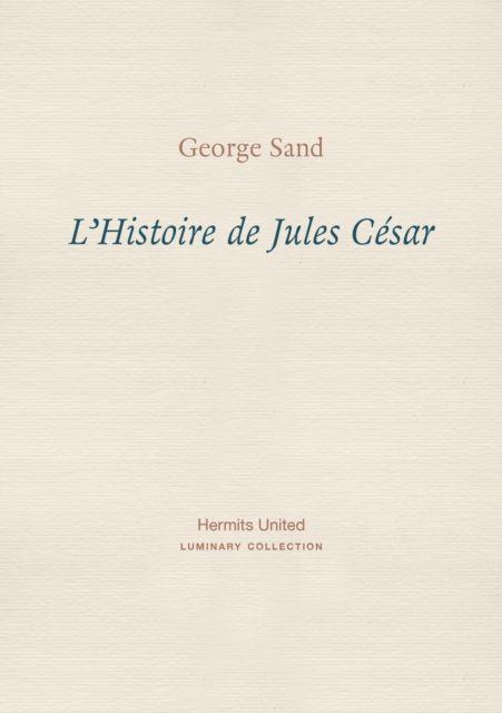 Kniha L'Histoire de Jules Cesar George Sand