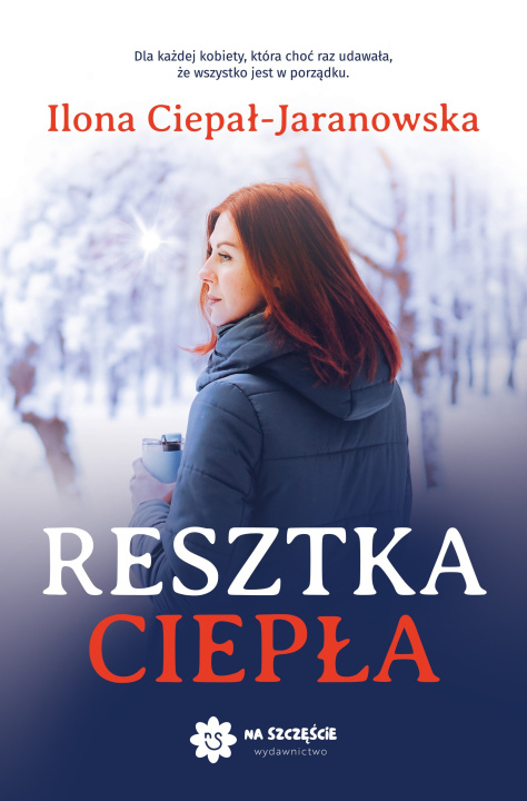 Книга Resztka ciepła Ilona Ciepał-Jaranowska