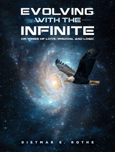 Kniha Evolving with the Infinite Dietmar E. Rothe