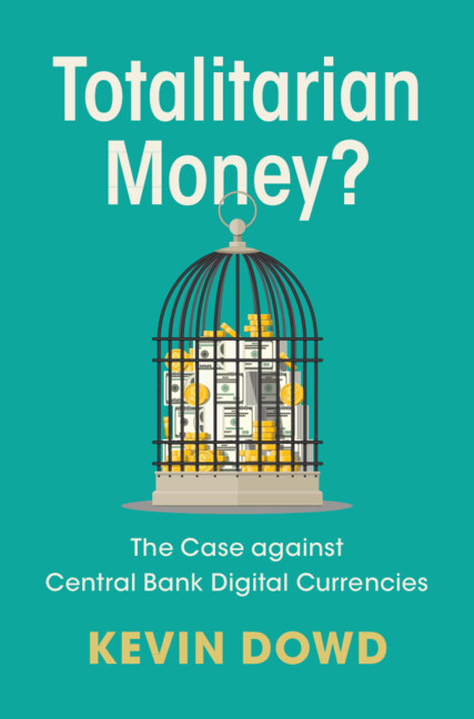 Kniha Totalitarian Money? Kevin Dowd