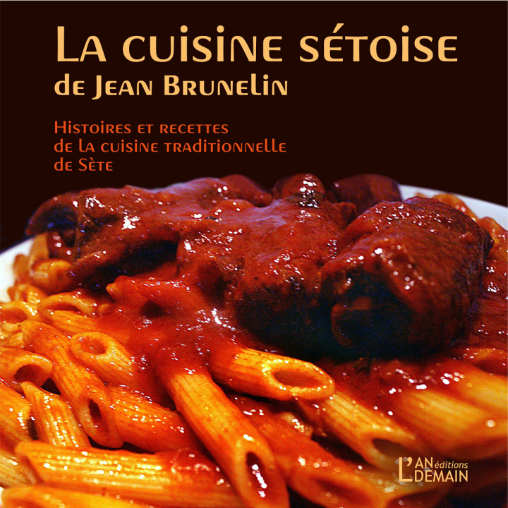Kniha La cuisine sétoise de Jean Brunelin Brunelin
