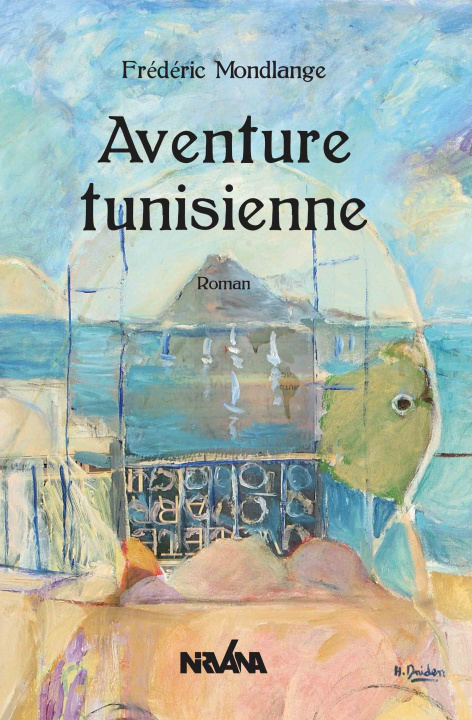 Kniha Aventure tunisienne Mondlange