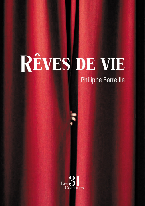 Книга Rêves de vie Philippe BARREILLE