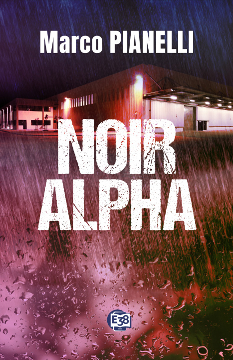Libro Noir Alpha Marco Pianelli