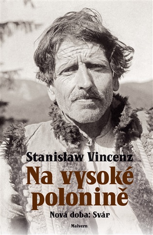 Kniha Na vysoké Polonině - Nová doba: Svár Stanislaw Vincenz