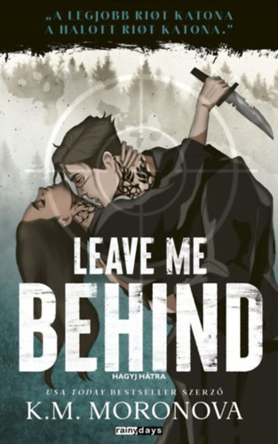 Kniha Leave Me Behind K. M. Moronova