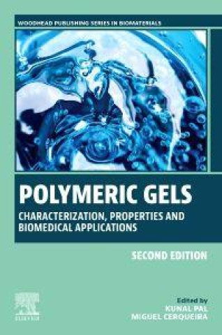 Könyv Polymeric Gels Kunal Pal