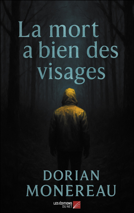 Kniha La mort a bien des visages Dorian Monereau