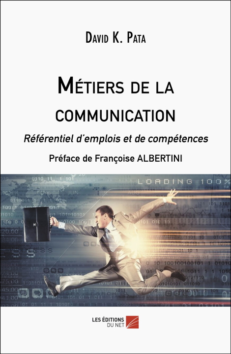 Книга Métiers de la communication David K. Pata
