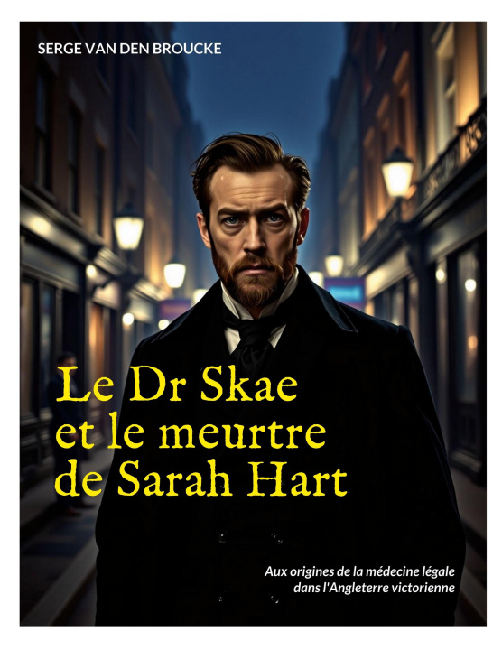 Knjiga DR SKAE ET MEURTRE DE SARAH HART VAN DEN BROUCKE SERGE