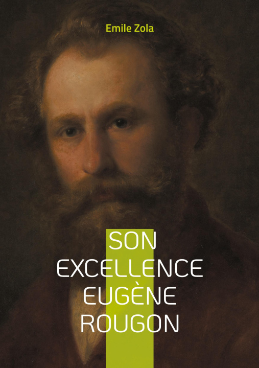 Kniha SON EXCELLENCE EUGENE ROUGON ZOLA EMILE