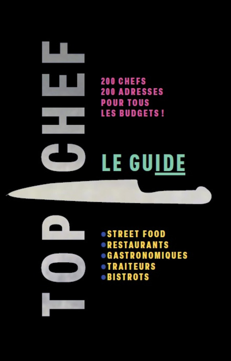 Kniha Le Guide Top Chef 