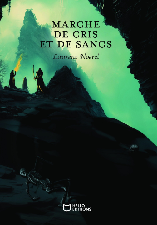 Kniha Marche de cris et de sangs Laurent Noerel