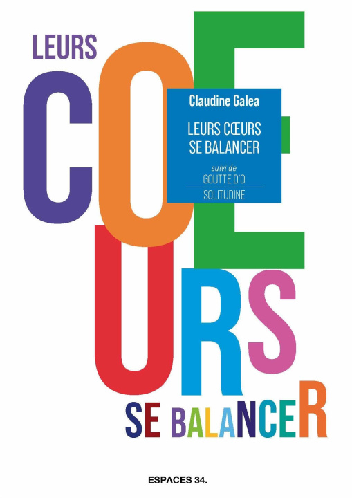 Kniha Leurs coeurs se balancer Galéa