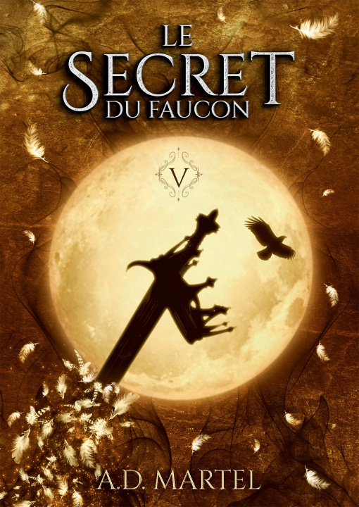 Kniha Le Secret du Faucon A.D. Martel
