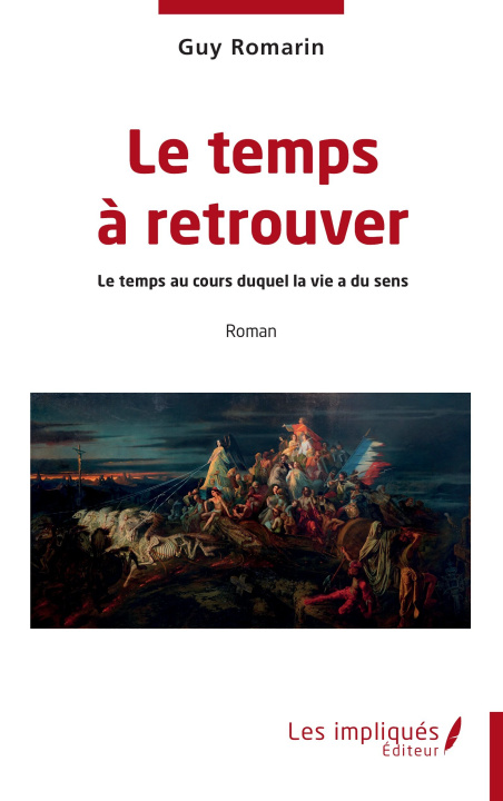 Kniha Le temps à retrouver Romarin