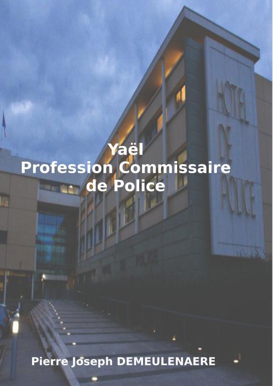 Kniha Yaël Profession Commissaire de Police Demeul