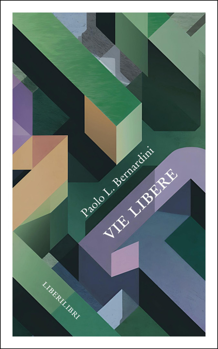Buch Vie libere Paolo Luca Bernardini