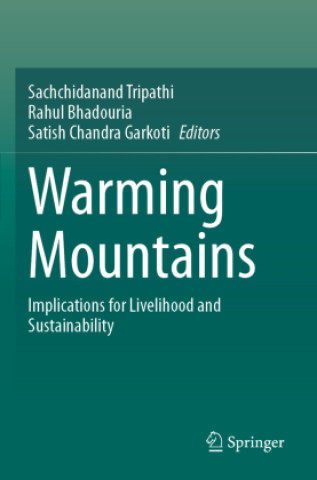 Kniha Warming Mountains Sachchidanand Tripathi