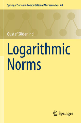 Kniha Logarithmic Norms Gustaf Söderlind