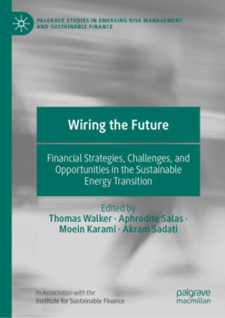 Kniha Wiring the Future Thomas Walker