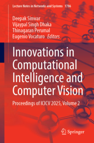 Kniha Innovations in Computational Intelligence and Computer Vision Deepak Sinwar