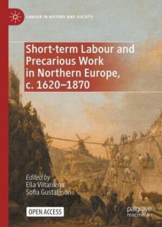Kniha Short-term Labour and Precarious Work in Northern Europe, c. 1620-1870 Ella Viitaniemi